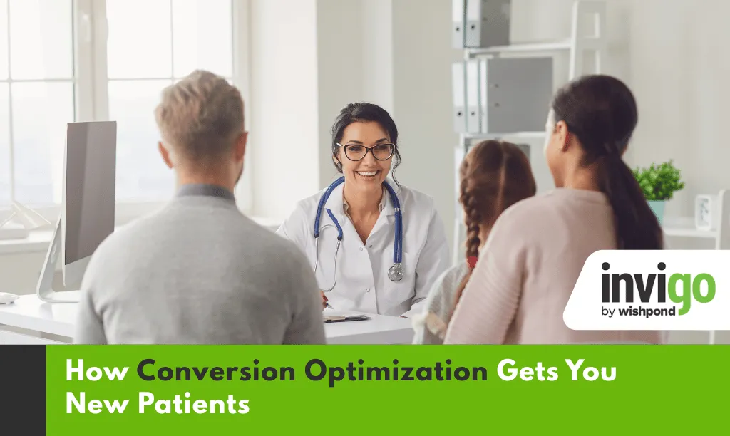 How Conversion Optimization Gets You New Patients 16 Conversion Optimization