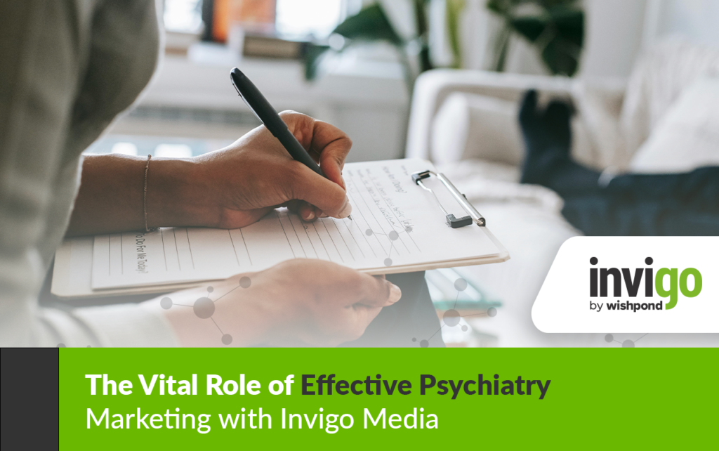 The Vital Role of Effective Psychiatry Marketing with InvigoMedia 46 The Vital Role of Effective Psychiatry Marketing with InvigoMedia - 40