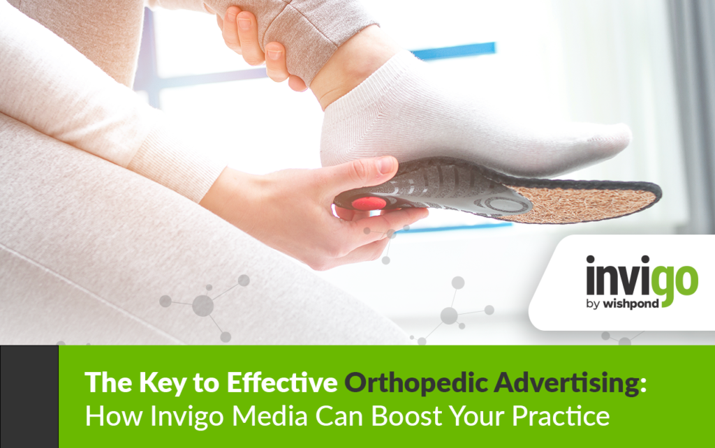 The Key to Effective Orthopedic Advertising: How InvigoMedia Can Boost Your Practice 5 The Key to Effective Orthopedic Advertising: How InvigoMedia Can Boost Your Practice