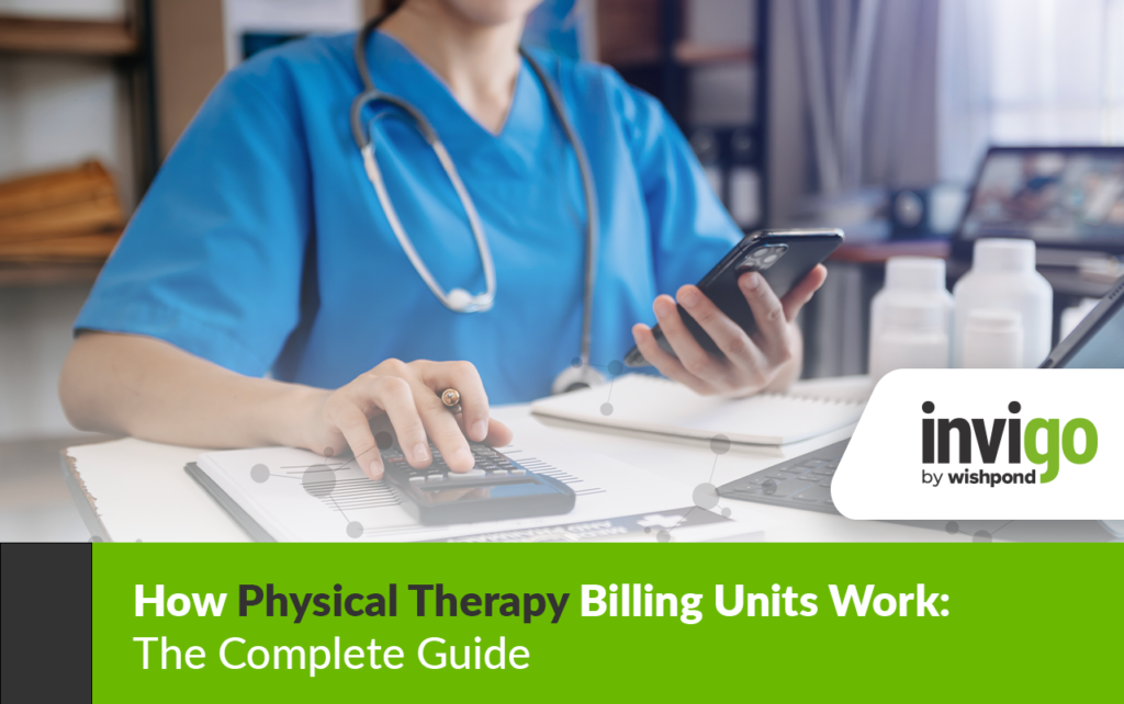 How Physical Therapy Billing Units Work: The Complete Guide 376 How Physical Therapy Billing Units Work: The Complete Guide - 346