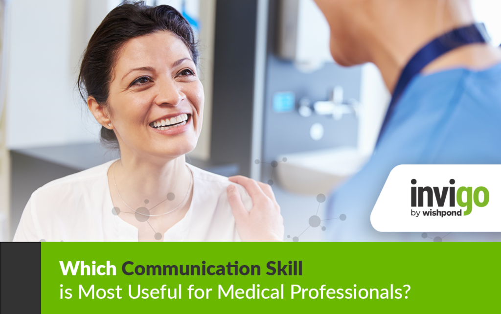 Which Communication Skill is Most Useful for Medical Professionals? 305 Which Communication Skill is Most Useful for Medical Professionals? - 277