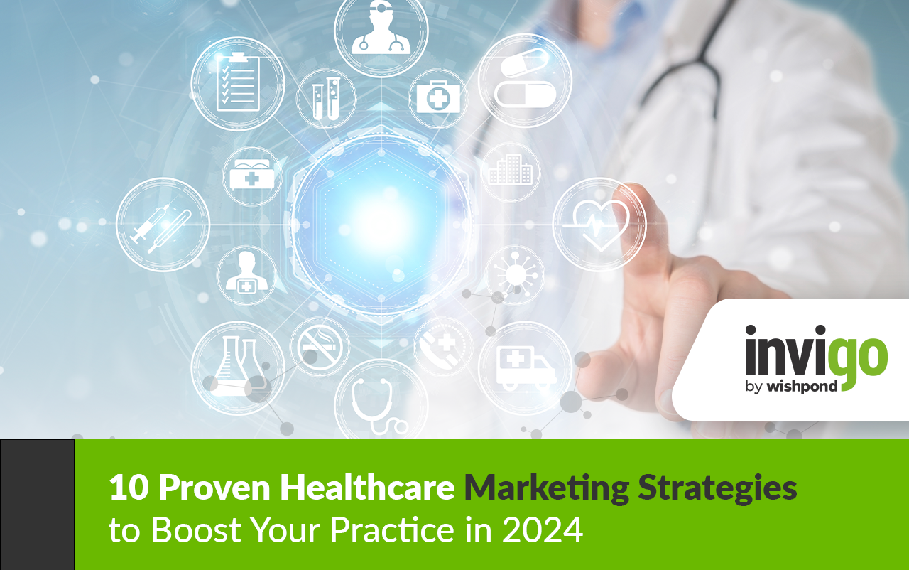 10 Proven Healthcare Marketing Strategies to Boost Your Practice in 2024 1 InvigoBlog70-Banner