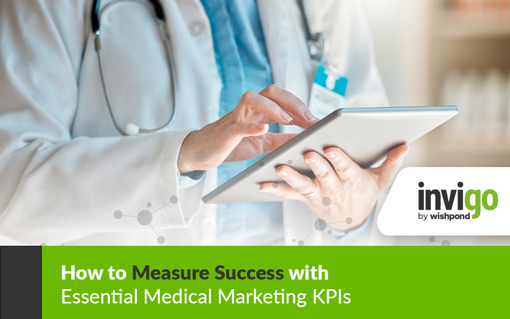 How to Measure Success with Essential Medical Marketing KPIs 201 How to Measure Success with Essential Medical Marketing KPIs - 181