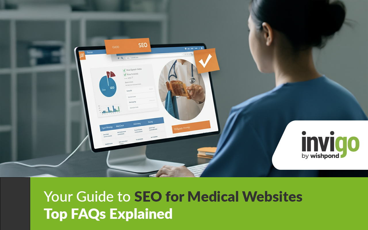 Your Guide to SEO for Medical Websites – Top FAQs Explained 1 InvigoBlog-Banner-03