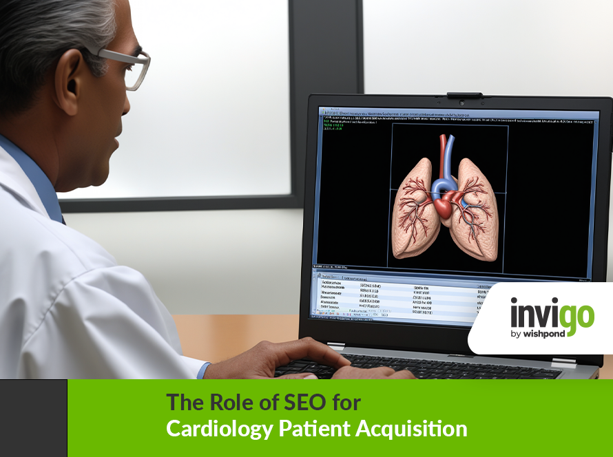 The Role of SEO for Cardiology Patient Acquisition 97 The Role of SEO for Cardiology Patient Acquisition - 81
