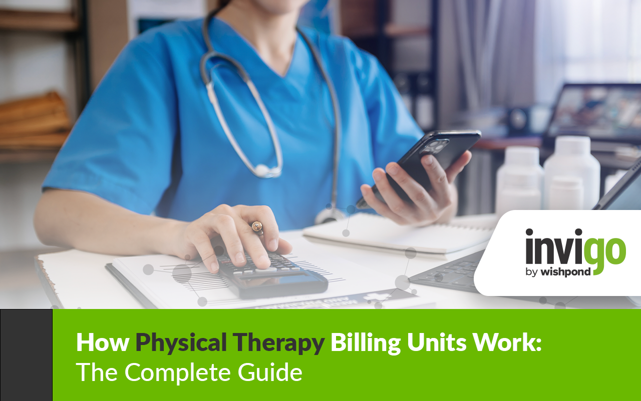 How Physical Therapy Billing Units Work: The Complete Guide