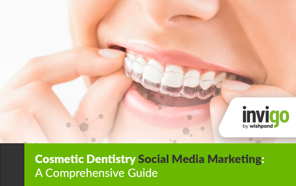 Cosmetic Dentistry Social Media Marketing: A Comprehensive Guide 1 Cosmetic Dentistry Social Media Marketing: A Comprehensive Guide - 1