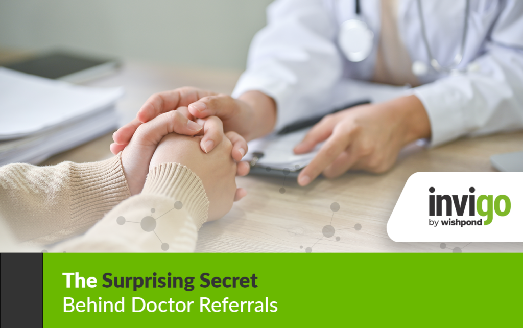 The Surprising Secret Behind Doctor Referrals 6 The Surprising Secret Behind Doctor Referrals - 6