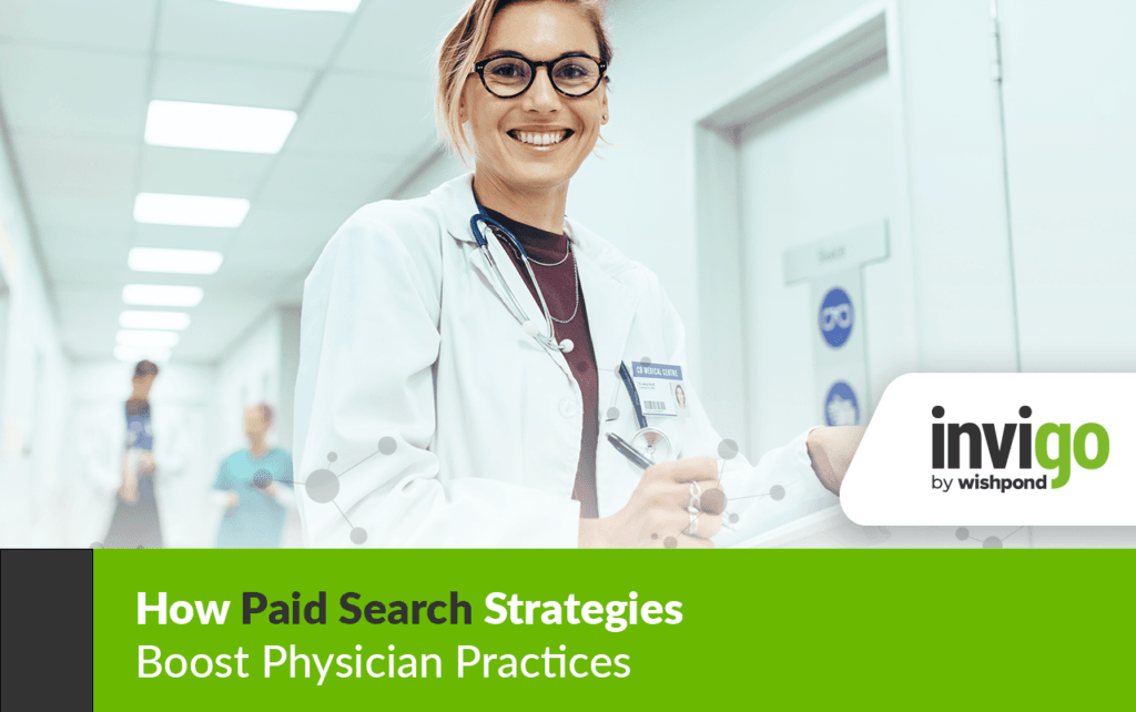 How Paid Search Strategies Boost Physician Practices 173 How Paid Search Strategies Boost Physician Practices - 117