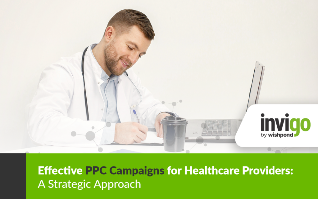 Effective PPC Campaigns for Healthcare Providers - 30