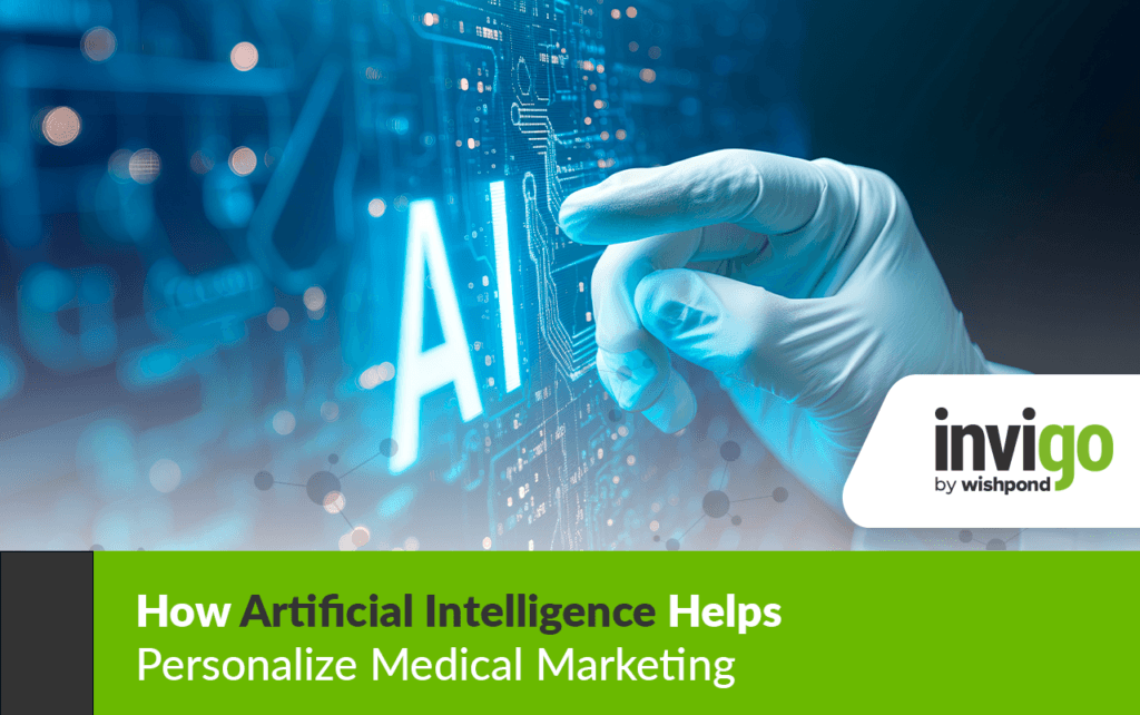 How Artificial Intelligence Helps Personalize Medical Marketing 88 How Artificial Intelligence Helps Personalize Medical Marketing - 34