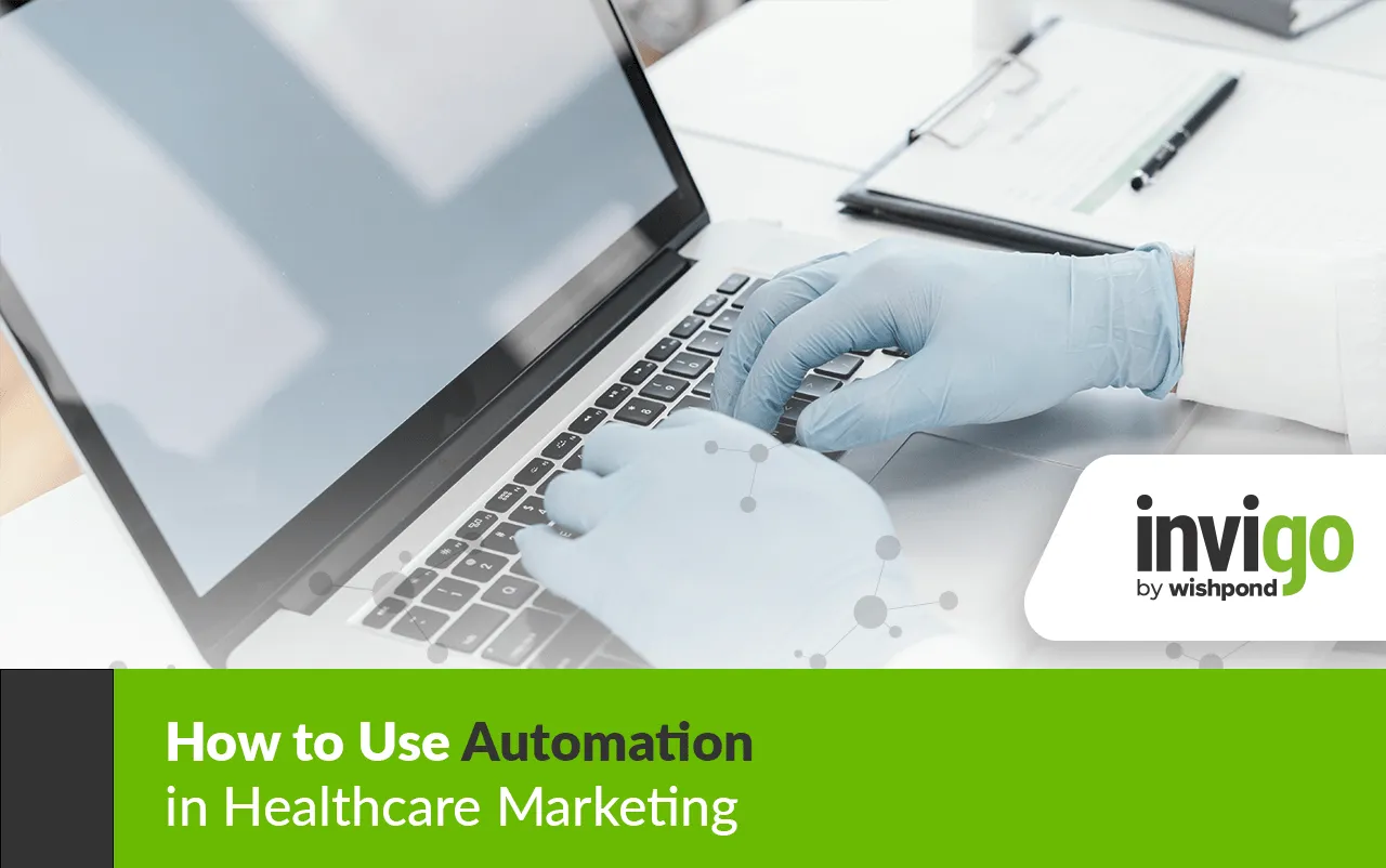 How to Use Automation in Healthcare Marketing 1 Automation in Healthcare Marketing