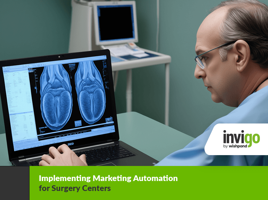 Implementing Marketing Automation for Surgery Centers 81 Implementing Marketing Automation for Surgery Centers - 27