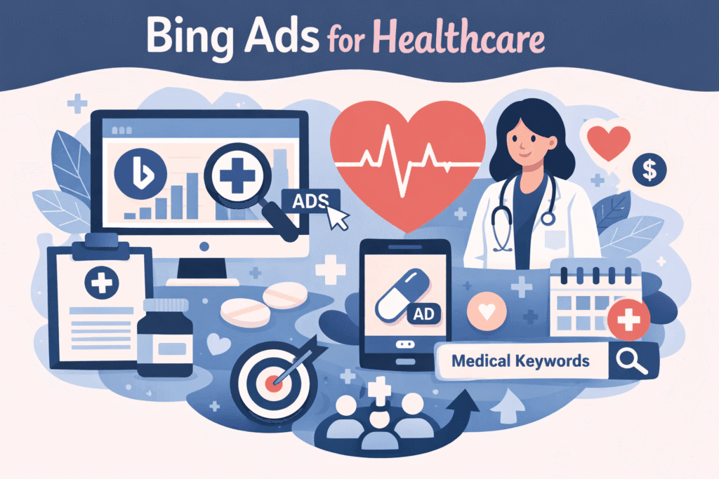 Bing Ads for Healthcare